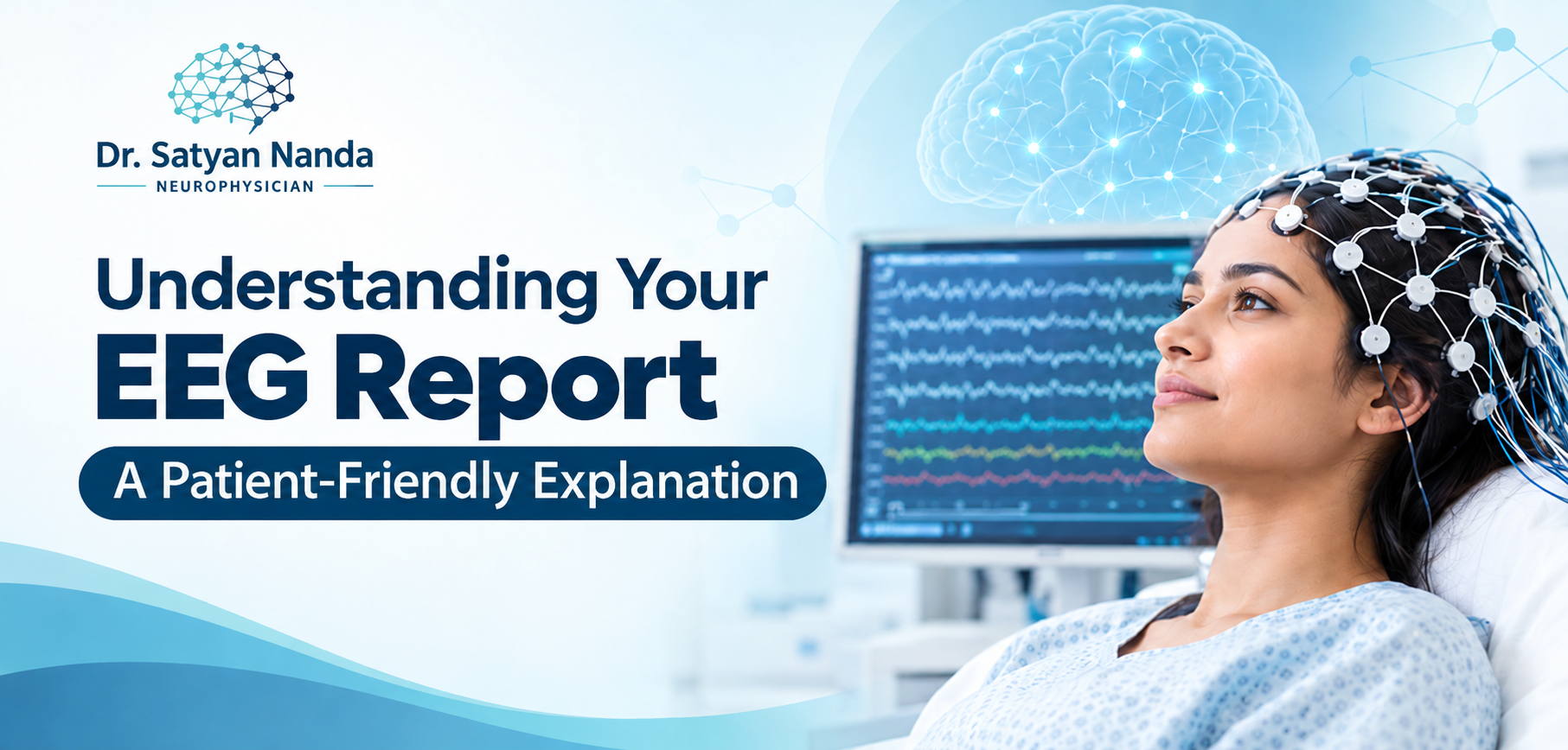 Understanding your EEG report: A patient-friendly Explanation